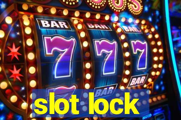 slot lock