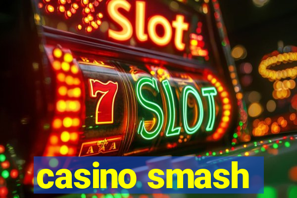 casino smash