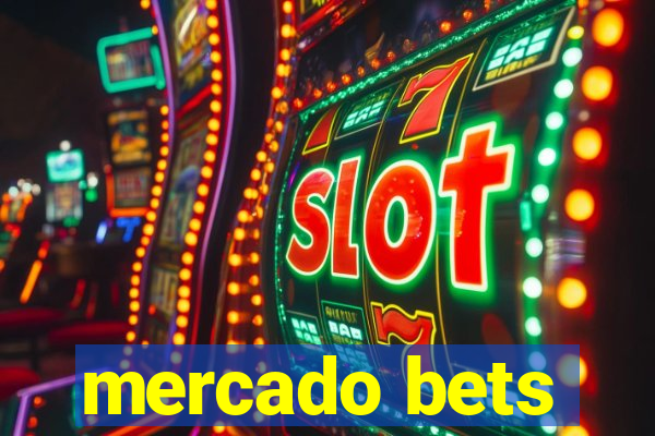 mercado bets