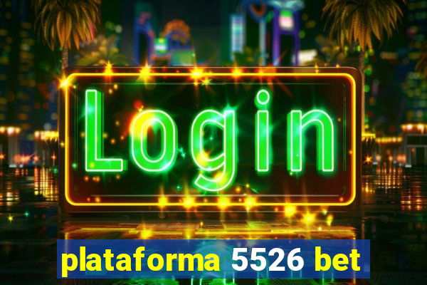 plataforma 5526 bet