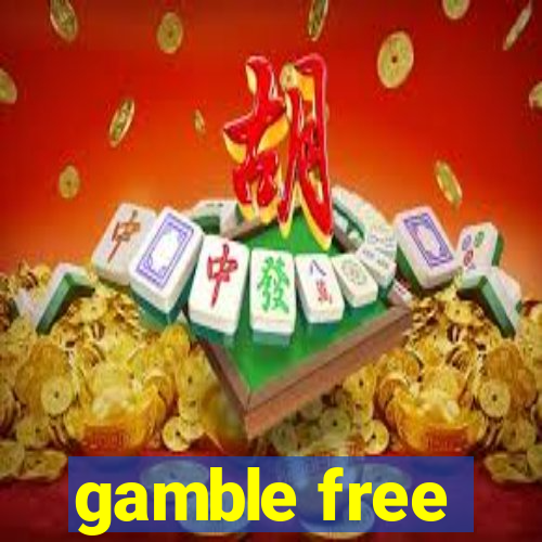 gamble free