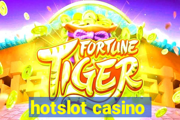 hotslot casino