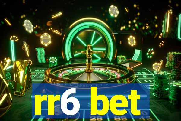 rr6 bet