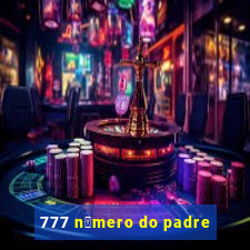 777 n煤mero do padre