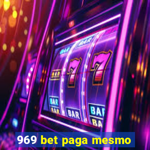 969 bet paga mesmo