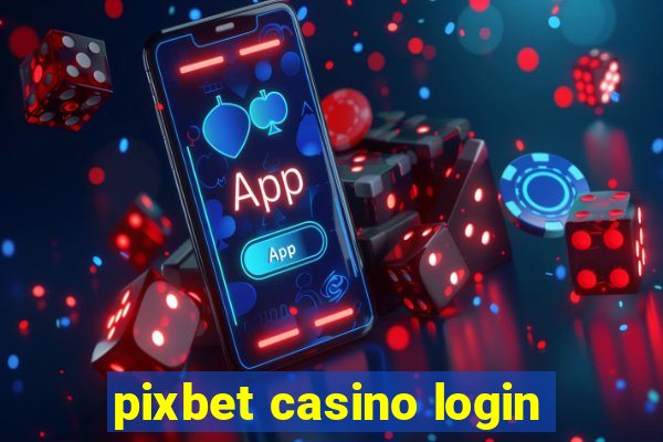 pixbet casino login