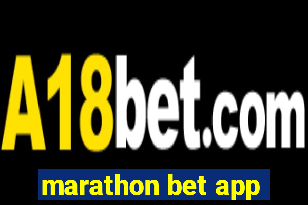 marathon bet app