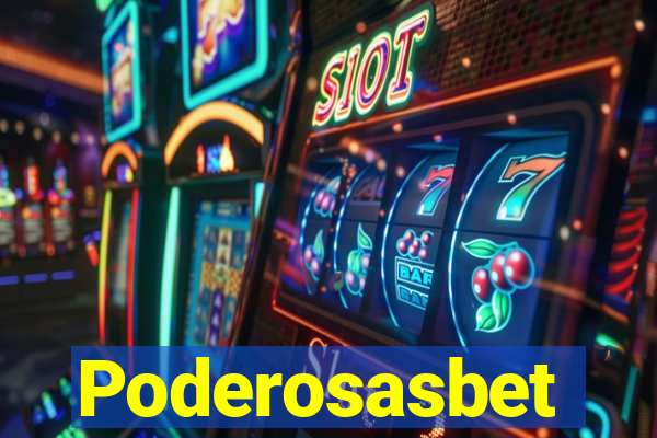 Poderosasbet