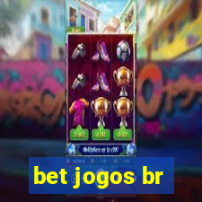 bet jogos br