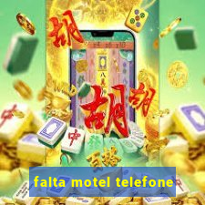 falta motel telefone