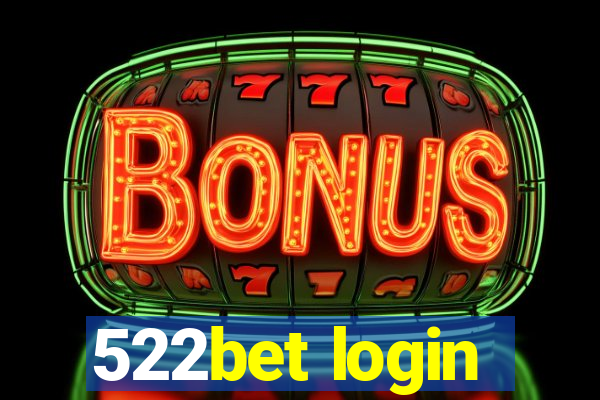 522bet login