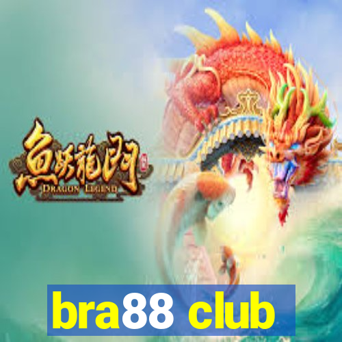 bra88 club