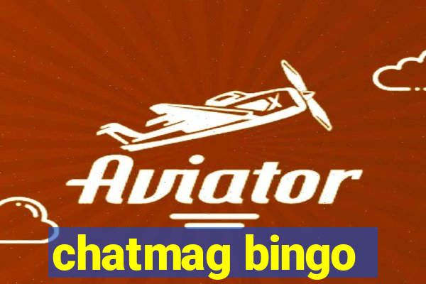 chatmag bingo