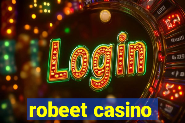 robeet casino