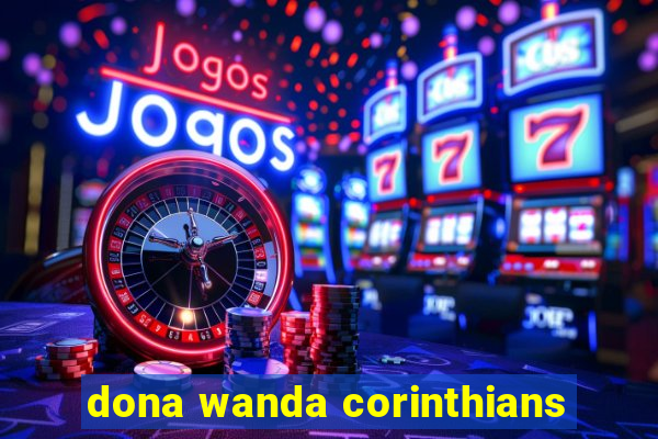 dona wanda corinthians