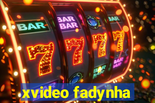 xvideo fadynha