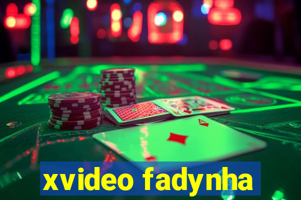 xvideo fadynha