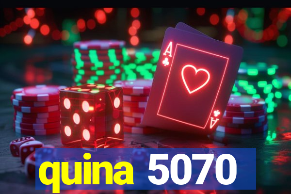 quina 5070