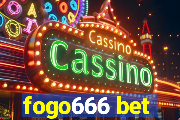 fogo666 bet