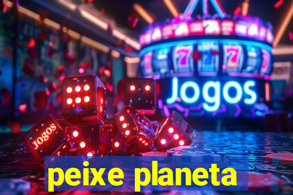 peixe planeta