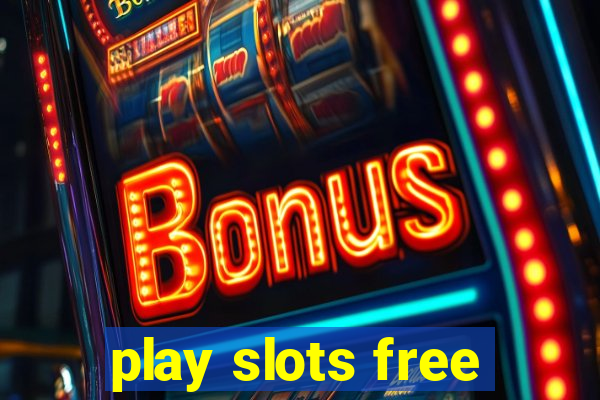 play slots free