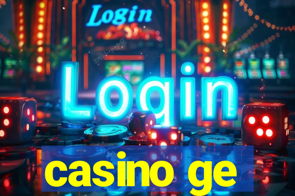 casino ge