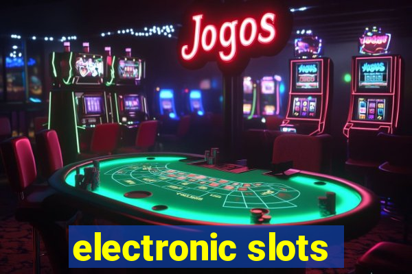 electronic slots