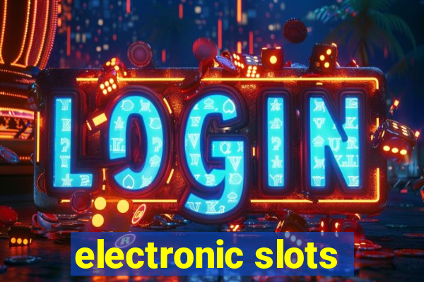 electronic slots