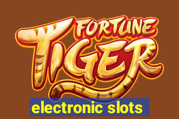 electronic slots