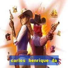 carlos henrique da silva ferreira fortuna