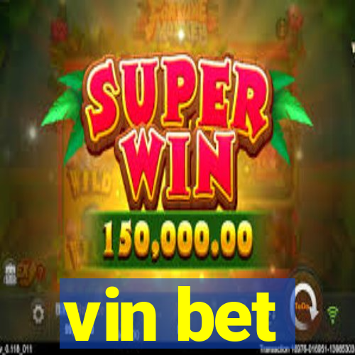 vin bet