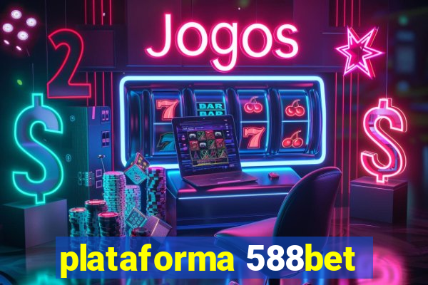 plataforma 588bet