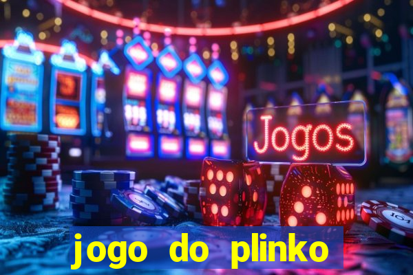 jogo do plinko paga mesmo