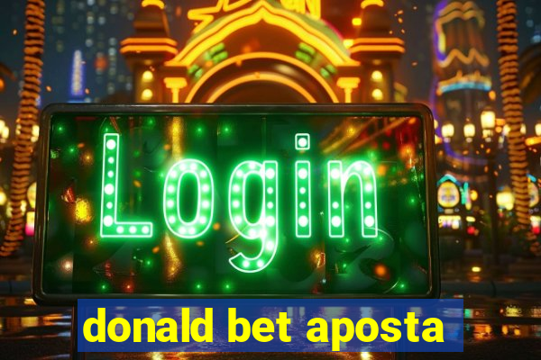 donald bet aposta