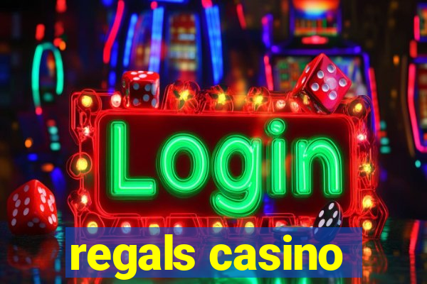 regals casino