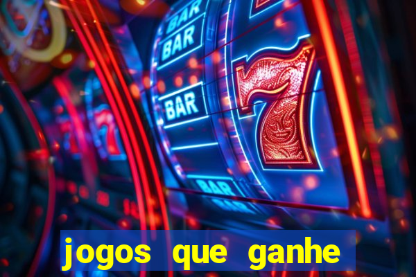 jogos que ganhe dinheiro de verdade