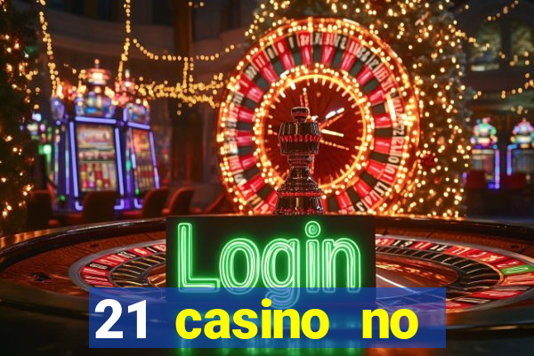 21 casino no deposit bonus