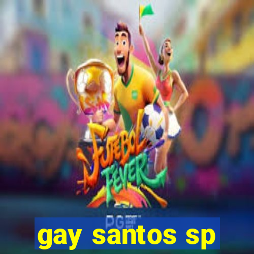 gay santos sp