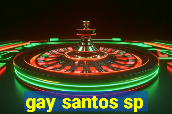 gay santos sp