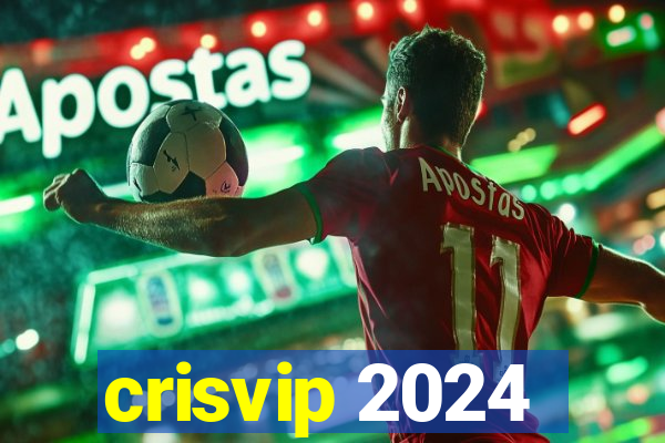 crisvip 2024