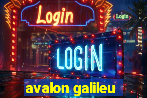 avalon galileu