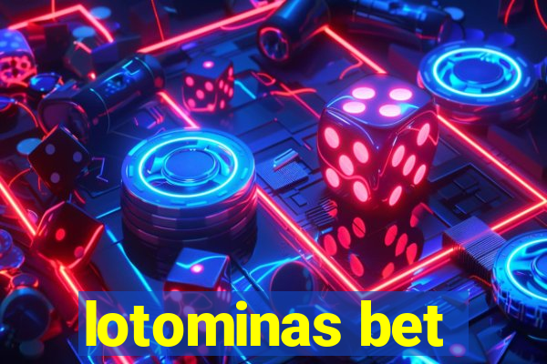 lotominas bet