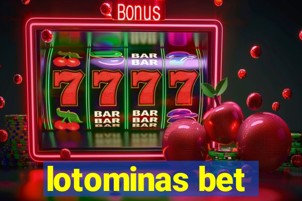 lotominas bet