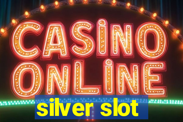 silver slot