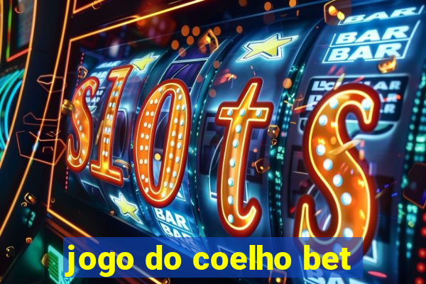 jogo do coelho bet