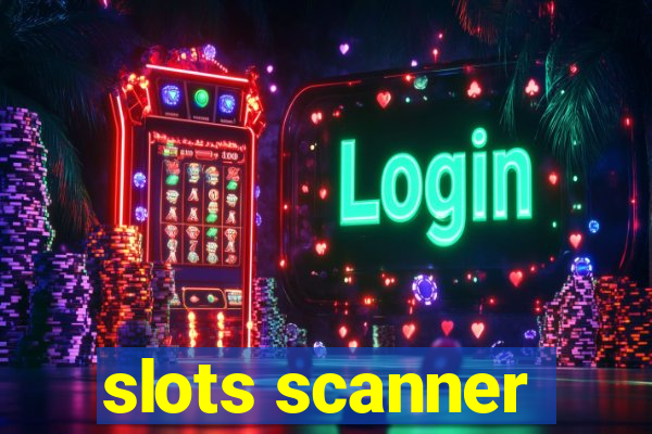 slots scanner