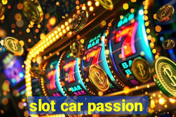 slot car passion