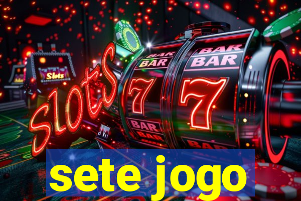 sete jogo