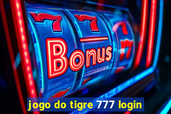 jogo do tigre 777 login