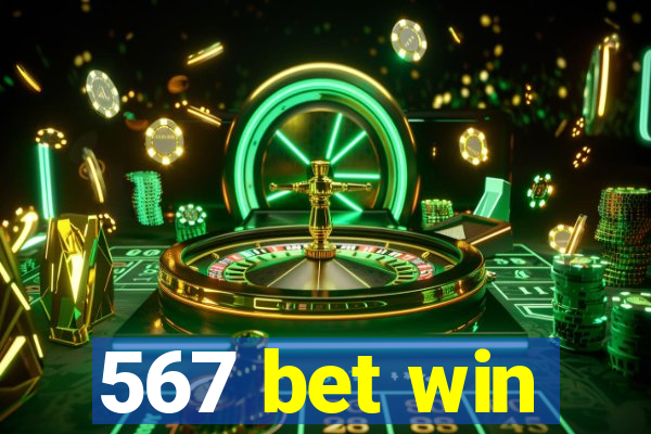 567 bet win